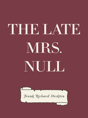 cover image of The Late Mrs. Null